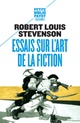 ESSAIS SUR L'ART DE LA FICTION 